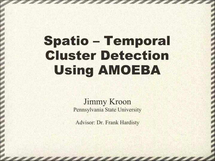 spatio temporal cluster detection using amoeba