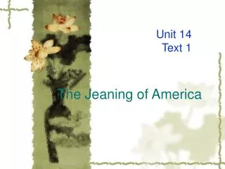 The Jeaning of America