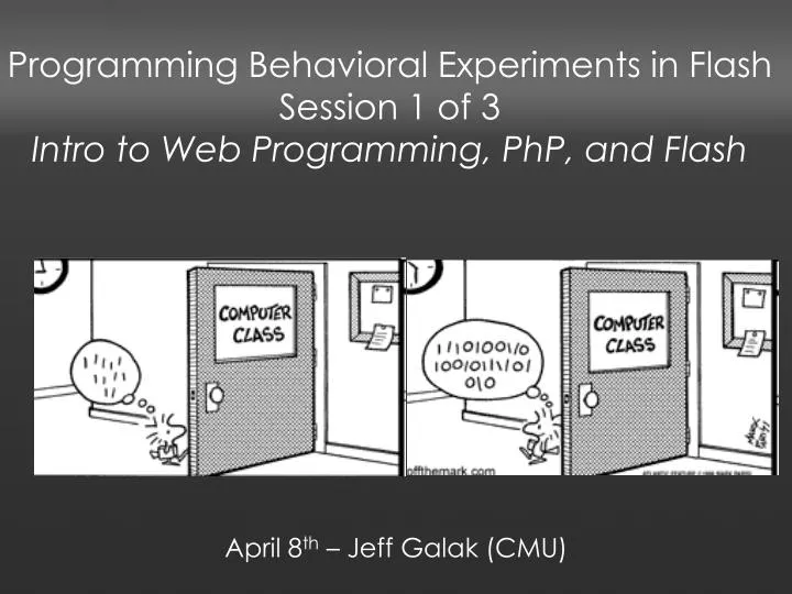 programming behavioral experiments in flash session 1 of 3 intro to web programming php and flash