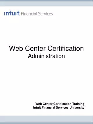 Web Center Certification Administration