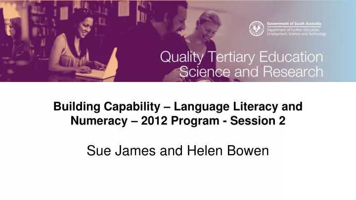 building capability language literacy and numeracy 2012 program session 2