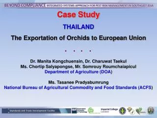 Case Study THAILAND The Exportation of Orchids to European Union