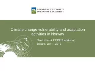 Climate change vulnerability and adaptation activities in Norway