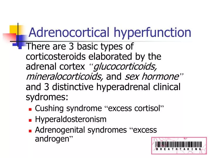 adrenocortical hyperfunction