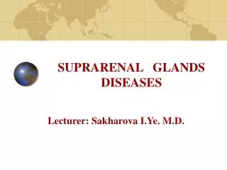 SUPRARENAL GLANDS DISEASES