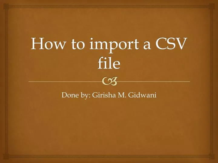 how to import a csv file