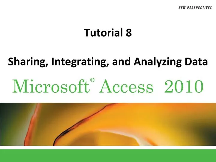 tutorial 8 sharing integrating and analyzing data