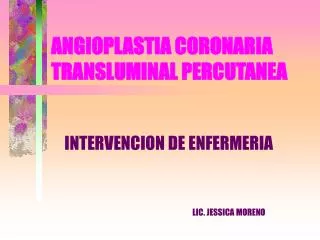 angioplastia coronaria transluminal percutanea