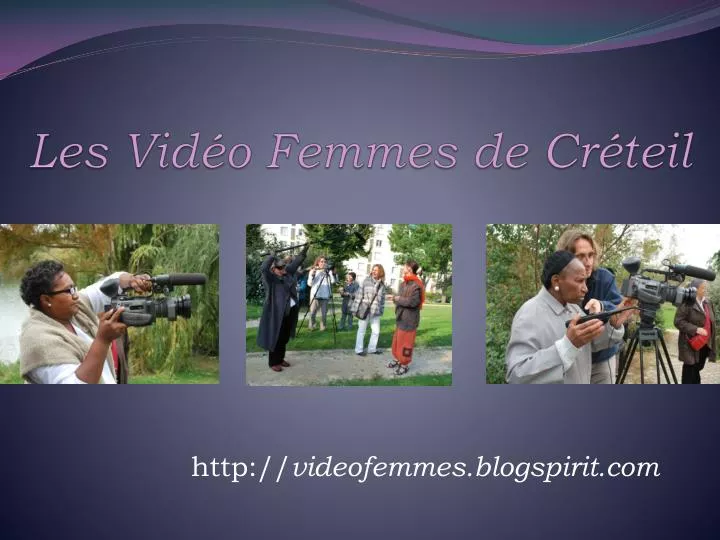 les vid o femmes de cr teil