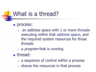 What is a thread?