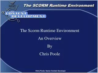 The Scorm Runtime Environment An Overview By Chris Poole