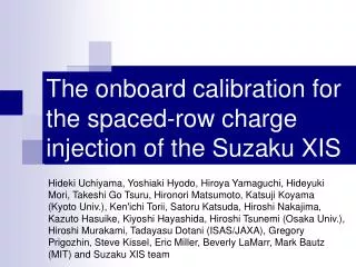The onboard calibration for the spaced-row charge injection of the Suzaku XIS