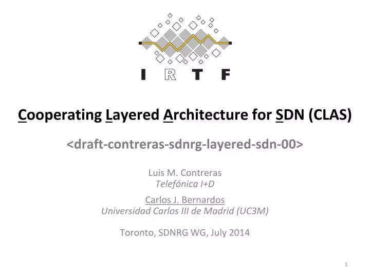 c ooperating l ayered a rchitecture for s dn clas draft contreras sdnrg layered sdn 00
