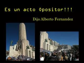 es un acto opositor
