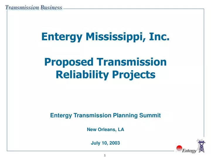 entergy mississippi inc proposed transmission reliability projects