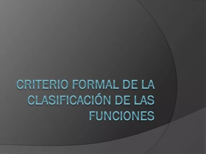 criterio formal de la clasificaci n de las funciones