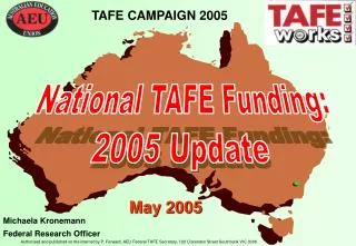 TAFE CAMPAIGN 2005
