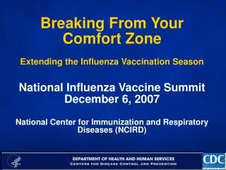 National Influenza Vaccine Summit December 6, 2007