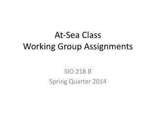 At-Sea Class Working Group Assignments