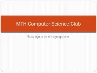 MTH Computer Science Club