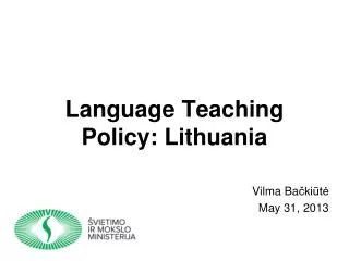 Language Teaching Policy: Lithuania