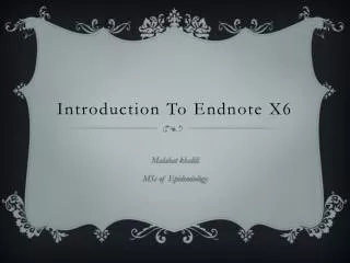 Introduction To Endnote X6