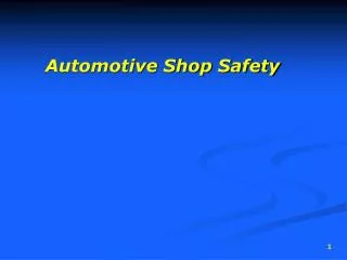Automotive Shop Safety R. Bortignon