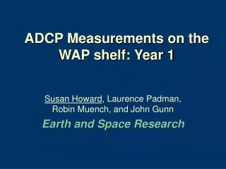 ADCP Measurements on the WAP shelf: Year 1