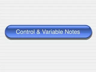 Control &amp; Variable Notes