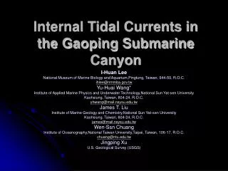 Internal Tidal Currents in the Gaoping Submarine Canyon