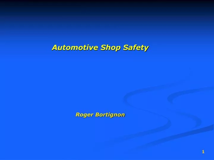automotive shop safety roger bortignon
