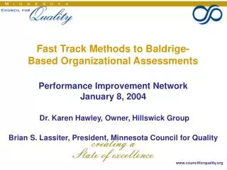 Fast Track Methods to Baldrige- Based Organizational Assessments