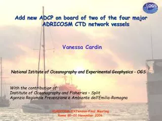 Add new ADCP on board of two of the four major ADRICOSM CTD network vessels