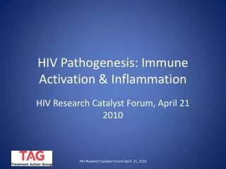 HIV Pathogenesis: Immune Activation &amp; Inflammation