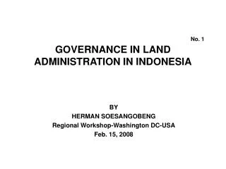 No. 1 GOVERNANCE IN LAND ADMINISTRATION IN INDONESIA