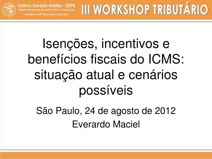 isen es incentivos e benef cios fiscais do icms situa o atual e cen rios poss veis