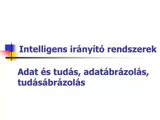 intelligens ir ny t rendszerek