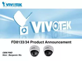 FD8133/34 Product Announcement