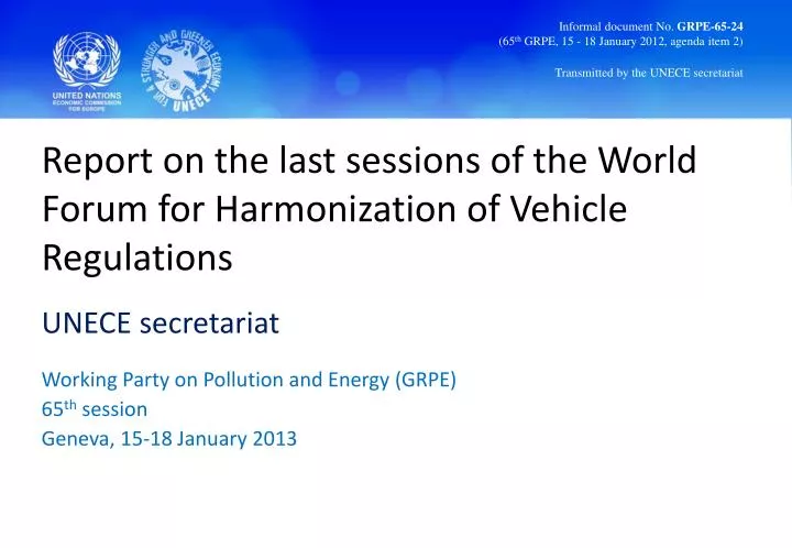 report on the last sessions of the world forum for harmonization of vehicle regulations