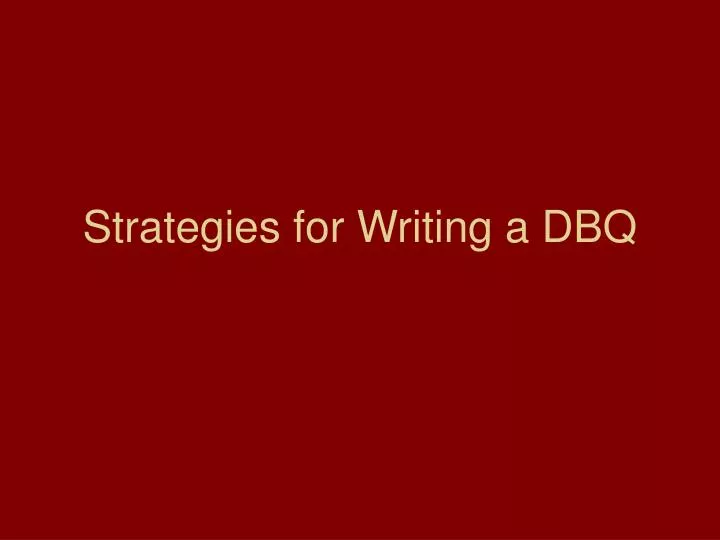 strategies for writing a dbq