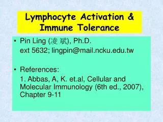 Lymphocyte Activation &amp; Immune Tolerance