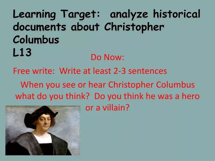 learning target analyze historical documents about christopher columbus l13