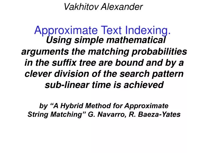 vakhitov alexander approximate text indexing