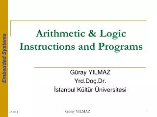 Arithmetic &amp; Logic Instructions a nd Programs