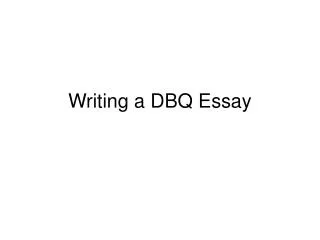 Writing a DBQ Essay