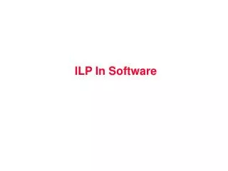 ILP In Software