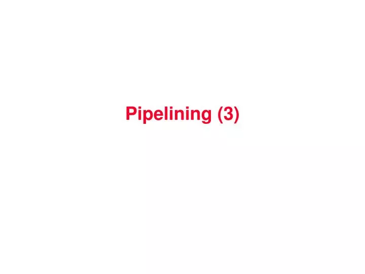pipelining 3
