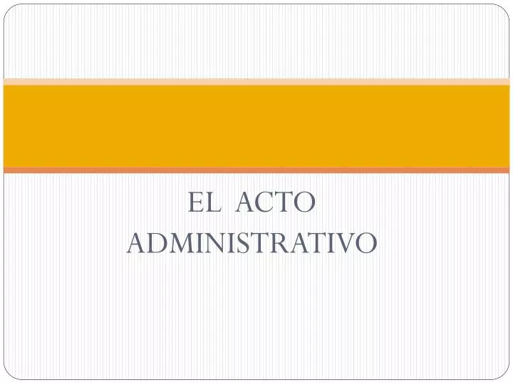 el acto administrativo