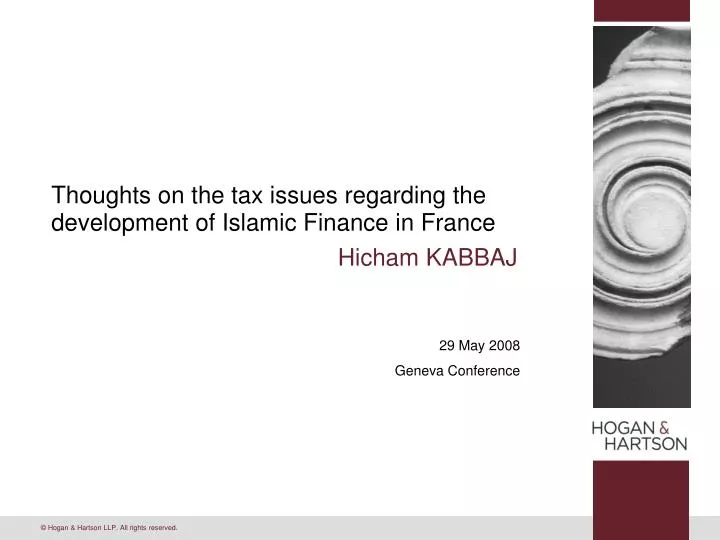 thoughts on the tax issues regarding the development of islamic finance in france