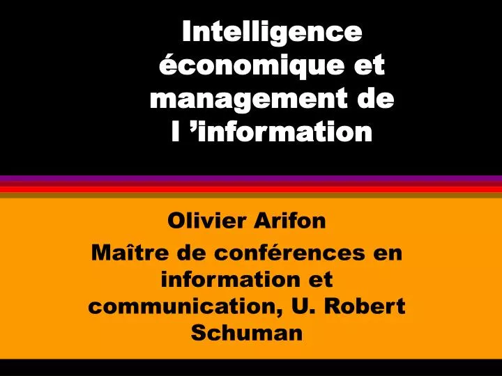intelligence conomique et management de l information